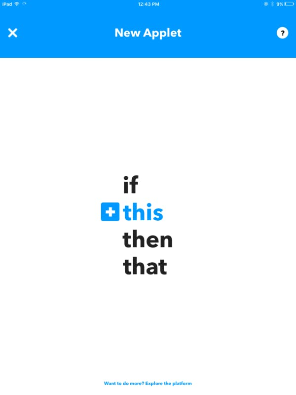 Setting New Applet on IFTTT app. Setting New Applet on IFTTT app.