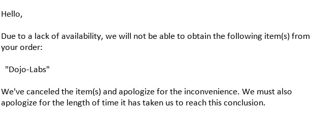 Dojo-Labs email about the cancellation of their product. Dojo-Labs email about the cancellation of their product.