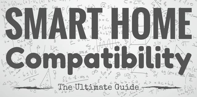 Smart Home Compatibility Smart Home Compatibility